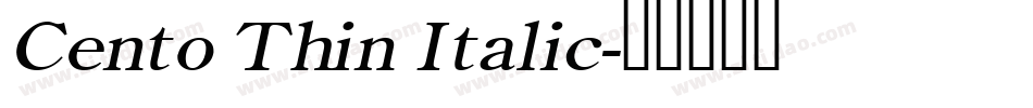 Cento Thin Italic字体转换